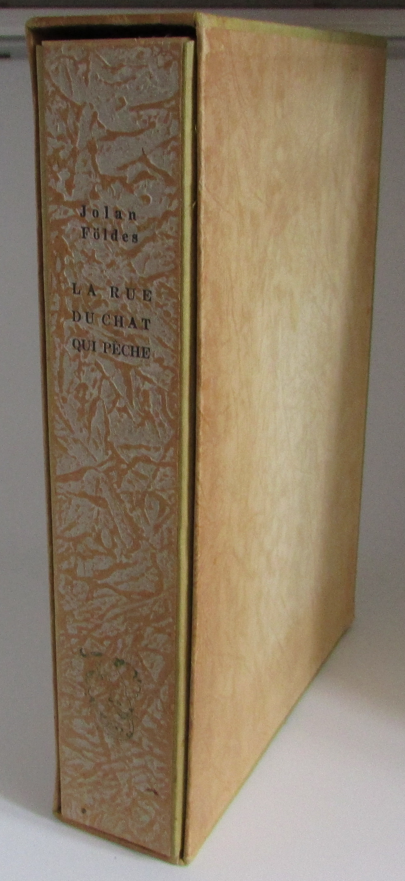 La Rue Du Chat Qui Peche By Foldes Jolan Harrison Hiett Rare Books