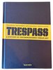 Another image of Trespass. A History of Uncommissioned Urban Art. by SENO. Ethel