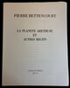 Another image of La planete Arethuse et autres recits - Notes et Éctrits cahier no 4 by BETTENCOURT, Pierre.
