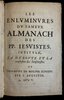 Another image of Les enluminures du fameux almanach des pp. jésuistes by DE SACY, Isaac-Louis Le Maistre.