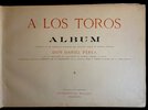 Another image of A los Toros. Album compuesto de 28 acuarelas orginales del reputado pintor de escenas taurinas by PEREA, Daniel