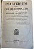 Another image of Psalterium despositum Per Hebdomadam juxta ritum Breviarii Andegavensis by MONTAULT, Caroli.