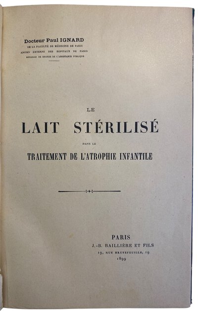 Le Lait Stérilisé dans le traitement de L'Atrophie infantile by IGNARD, Paul