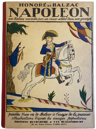 Napoleon, son histoire racontée par un vieux soldat dans une grange, by BALZAC, Honoré de