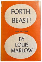Forth Beast! by MARLOW, Louis.