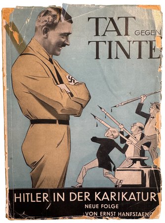 Tat Gegen Tinte. by HANFSTAENGL, Ernst