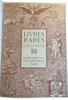 Another image of Livres Rares Catalogues 10, 11, 14. by GUMUCHIAN & Cie.