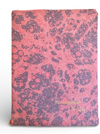 Monseigneur le vin. Livre deuxième. Le vin de Bordeaux by MONTORGUEIL, Georges