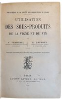 Utilisation des sous-produits de la vigne et du vin. by VERMOREL, V. & DANTONY, E.