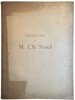 Another image of Catalogue des Tableaux Modernes importants Aquarelles - Dessins par Darye, Corot, Couture, Eug. Delacroix, Diaz, Jules Dupre, Henner, Isabey, Th. Rousseau, Troyon, Ziem. etc. etc. by NOEL, Ch. & DUCHESNE, Georges.