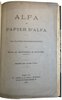 Another image of Alfa et Papier d'Alfa by MONTESSUS DE BALLORE Henry de.
