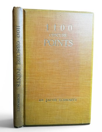 1100 obscure points: by SCHWARTZ, JACOB, Dr.