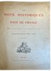 Another image of Les Mots Historiques du Pays de France. by TROGAN, É.