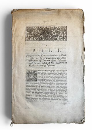 A Bill for preventing Frauds committed by Bankrupts, and by the Executor and Administrators of Traders dying Insolvent, and for the Relief of the Creditors of Traders becoming Insolvent. by GEORGE II (Parliament)