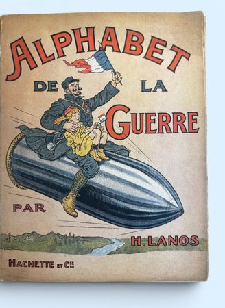 Alphabet de la Guerre. by LANOS, H.