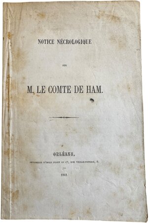 Notice nécrologique sur M. le comte de Ham by LAFONTAINE, Paul-Albert.