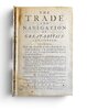 Another image of The Trade and Navigation of Great-Britain Considered: Shewing, That the surest Way for a Nation to increase in Riches, is to prevent the Importation of such Foreign Commodities as may be raised at Home. by GEE, Joshua.