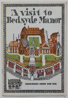 A VISIT TO BEDSYDE MANOR. Guinness's Guide For You. Text by Stanley Penn. Illustrated by John Lord. by PENN, Stanley.