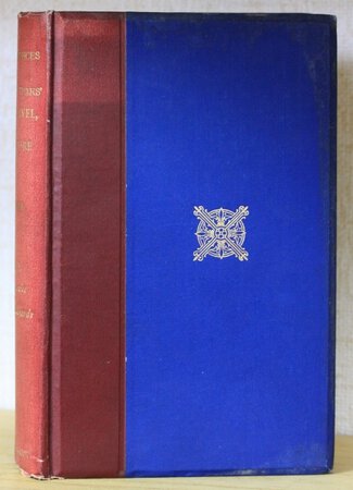 Reminiscences and Notes of Seventy Years' LIFE, TRAVEL AND ADVENTURE; Military and Civil; Scientific and Literary. Vol. II Civil Service in Sheerness and Chatham Dockyards. Home and Foreign Travel. by HOBBES, R. G.