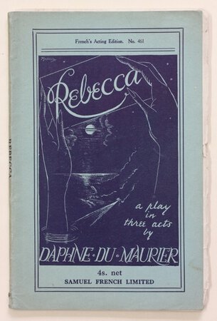 REBECCA A Play in Three Acts. by DU MAURIER, Daphne.