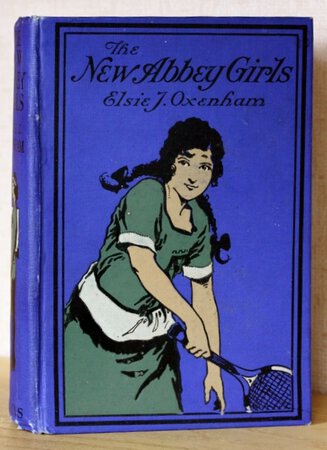 THE NEW ABBEY GIRLS. Illustrated by Elsie Wood. by OXENHAM, Elsie Jeanette.