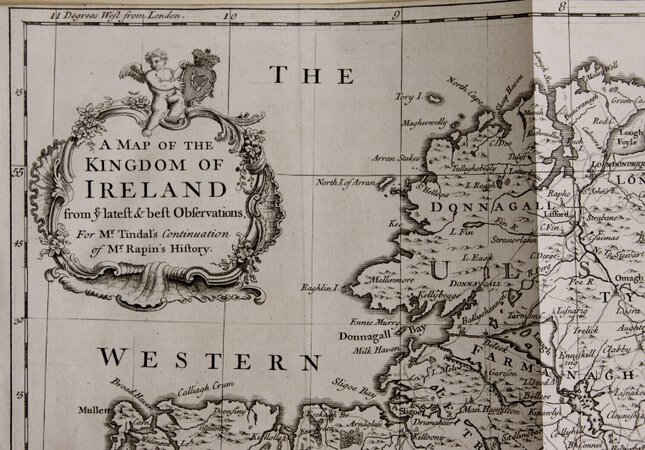 A MAP OF THE KINGDOM OF IRELAND from ye latest & best Observations. For Mr Tindal's Continuation of Mr. Rapin's History [of England].
