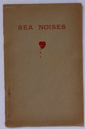 SEA NOISES. This volume was illustrated and produced by Lieut. G. C. Ingleton and was printed by C.P.O. H. L. Boyd in H.M.S. Canberra in Australian waters October,1933. This is no, 133 of 240 copies. by B, J. W. N.
