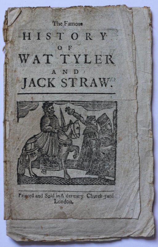 THE FAMOUS HISTORY OF WAT TYLER AND JACK STRAW. David Miles Books