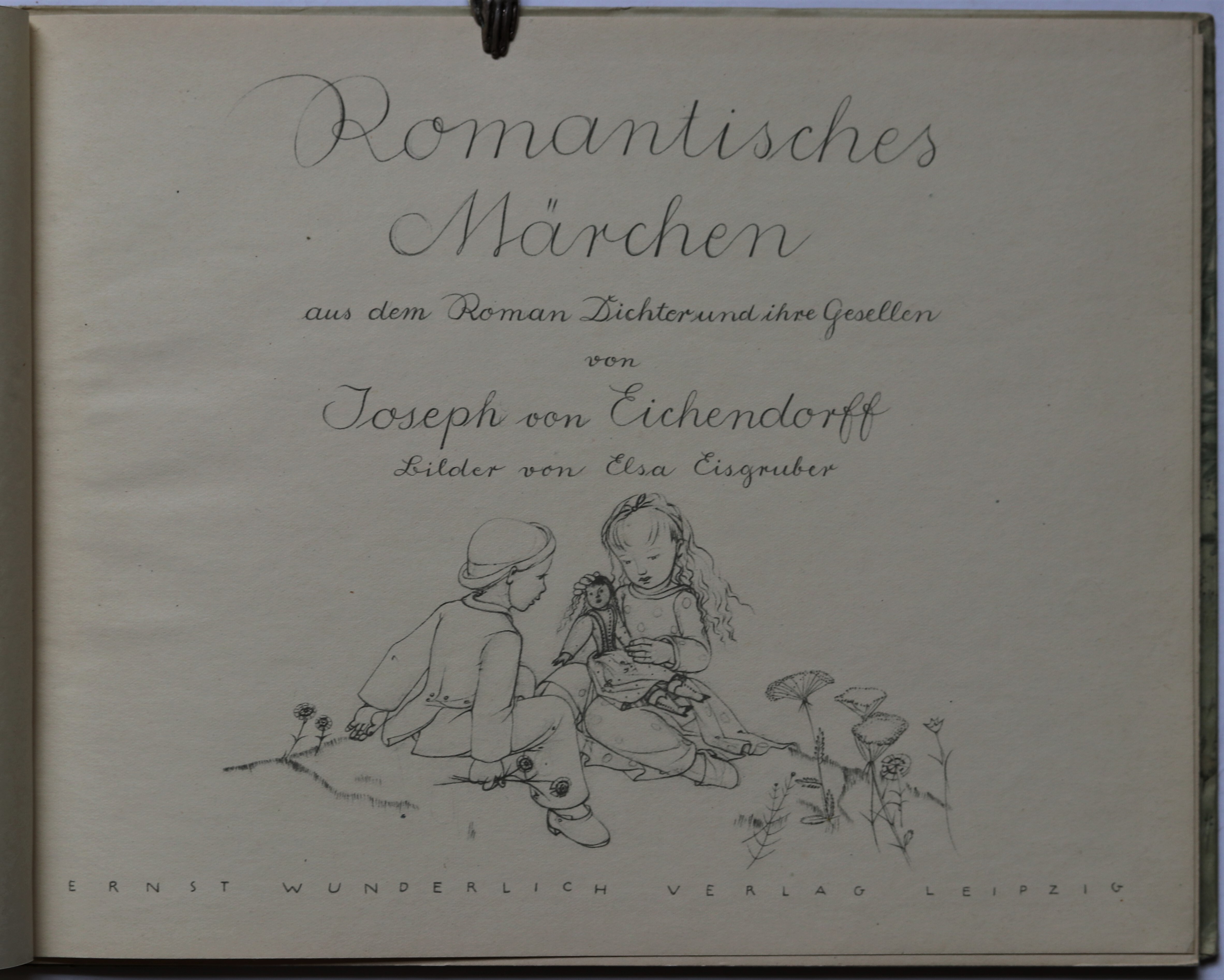 Joseph Von Eichendorff Die Zwei Gesellen ROMANTISCHES MÄRCHEN aus dem Roman Dichter und ihre Gesellen. Bilder