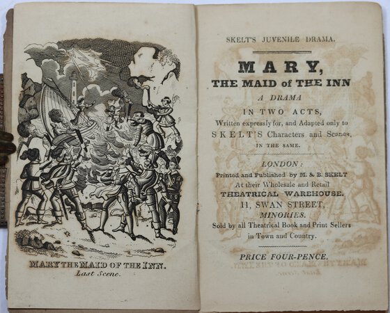 Skelt's Juvenile Drama. MARY, THE MAID OF THE INN A Drama, In Two Acts. written expressly for, and adapted only to Skelt's Characters & Scenes in the same.
