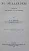 Another image of NO SURRENDER! A Tale of The Rising in La Vendée. With eight illustrations by Stanley L. Wood. by HENTY, G. A.