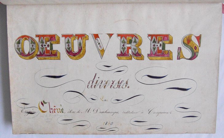 ATTRACTIVE FRENCH CALLIGRAPHIC MANUSCRIPT EXERCISE BOOK, ‘OEUVRES DIVERSES’, by [CALLIGRAPHY.] CHÊNE, Eugène.