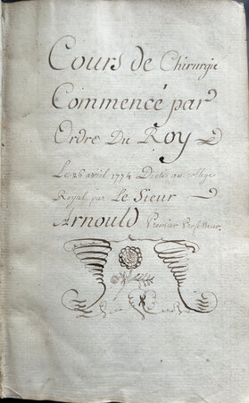 COURS DE CHIRURGIE. by [ARNOULD, Phillipe-Joseph, Master Surgeon and Acting Professor.] QUITTEZ, Jean-Baptiste-Ignace-Joseph.