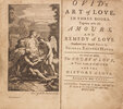 Another image of Ovid’s Art of Love, in three books. Together with his amours, and remedy of love. Translated into English verse, by several eminent hands. To which are added, The Court of Love, a tale from Chaucer. And the History of Love. Adorn'd with cutts. by OVIDIUS NASO, Publius.