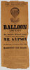 Another image of Grand Balloon Ascent! From the Yard of the Bedford Gas Company, Mr. Gypson will make his Sixteenth Ascent in his Magnificent Nocturnal Balloon, On Friday Afternoon Next, May the 1st, 1840... by (BALLOONING). (GYPSON, Richard).