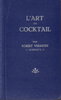Another image of L’Art du Cocktail.