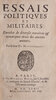 Another image of Essais politiques et militaires. Enrichis de diverses maximes & remarques tirées des anciens auteurs. Par le sieur De Mouchembert. by (DALLINGTON, Robert). MOUCHEMBERG, A.-M. de.