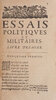 Another image of Essais politiques et militaires. Enrichis de diverses maximes & remarques tirées des anciens auteurs. Par le sieur De Mouchembert. by (DALLINGTON, Robert). MOUCHEMBERG, A.-M. de.