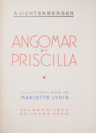 Angomar et Priscilla. by LYDIS, Mariette, illustrator. André LICHTENBERGER.