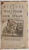 Another image of The History of Wat Tyler and Jack Straw. by (WAT TYLER).