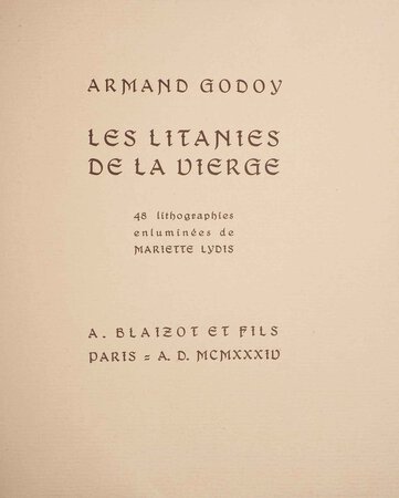 Les Litanies de la Vierge. 48 lithographies enluminées... by Mariette LYDIS, illustrator, Armand GODOY.