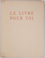 Le Livre pour toi. by LYDIS, Mariette, Illustrator. BURNAT-PROVINS, Marguerite.