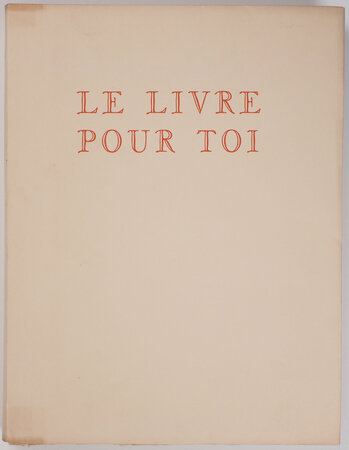 Le Livre pour toi. by LYDIS, Mariette, Illustrator. BURNAT-PROVINS, Marguerite.