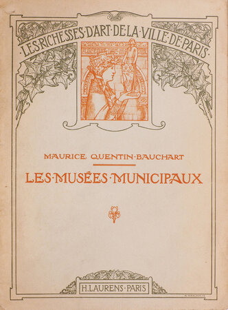 Les Musées municipaux. by QUENTIN-BAUCHART, Maurice.