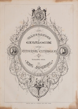 The illustrated Catalogue of the Universal Exhibition published with the Art Journal. by (EXPOSITION UNIVERSELLE, 1867).