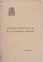 Patriotisme & Endurance. Lettre pastorale de S. E. le Cardinal Mercier. Noël 1914. by (MAREDRET, Benedictine nuns of). MERCIER, Cardinal Désiré-Joseph.