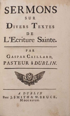 Sermons sur divers textes de L'Ecriture Sainte. by CAILLARD, Gaspar.
