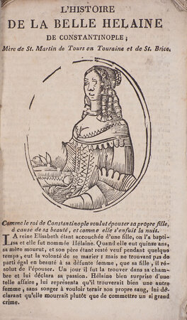 L’histoire de la Belle Hélaine de Constantinople, mère de Saint Martin de Tours en Touraine et de Saint-Brice by (CHAPBOOK).