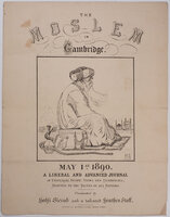 The Moslem in Cambridge: a liberal and advanced Journal of universal Scope, Views and Tendencies, adapted to the Tastes of all Nations. by (CAMBRIDGE). ‘HADJI SEIVAD’ [pseudonym].