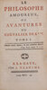Another image of Le Philosophe amoureux, ou Avantures du Chevalier de K***. by [AFFICHARD, Thomas l’].